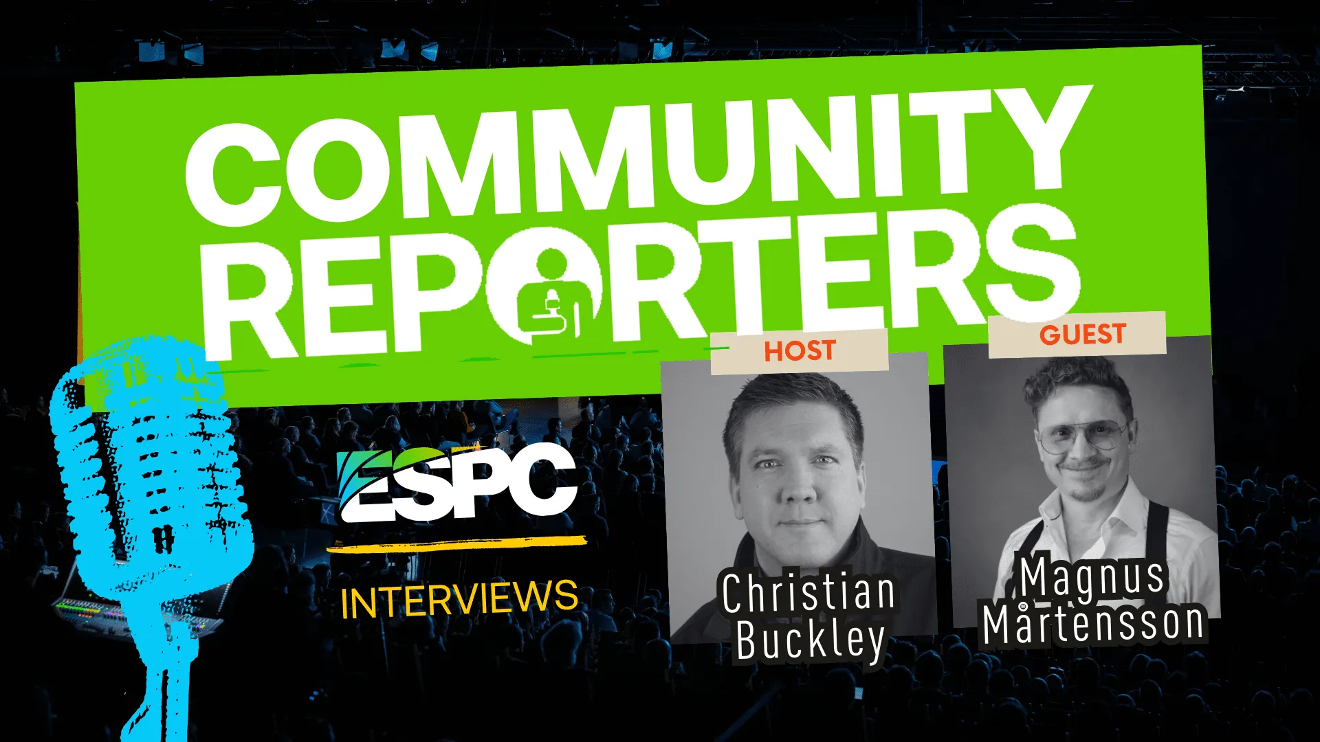 ESPC25-Reporters Christian and Magnus