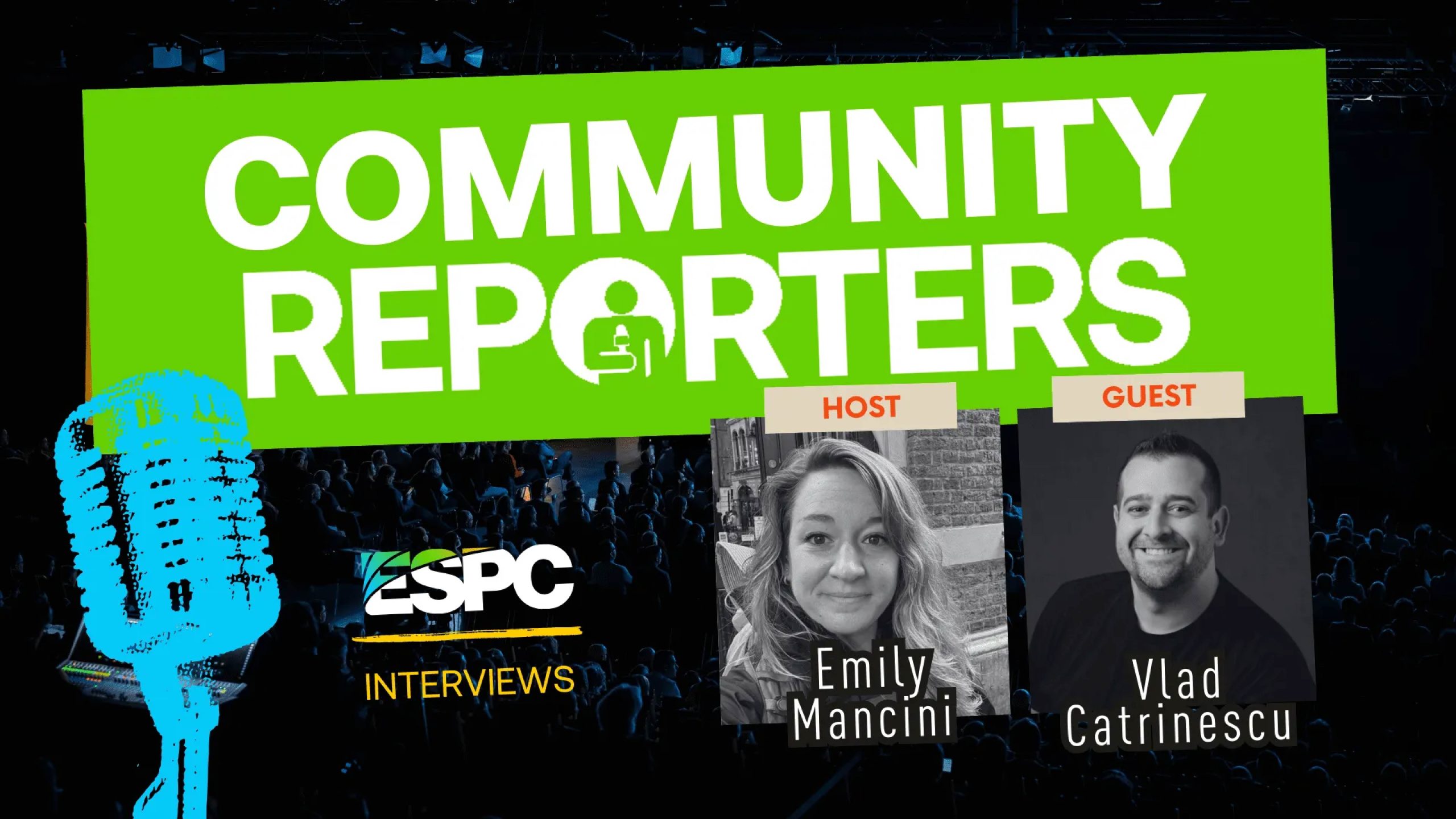 ESPC25-Reporters Zoe and Vlad