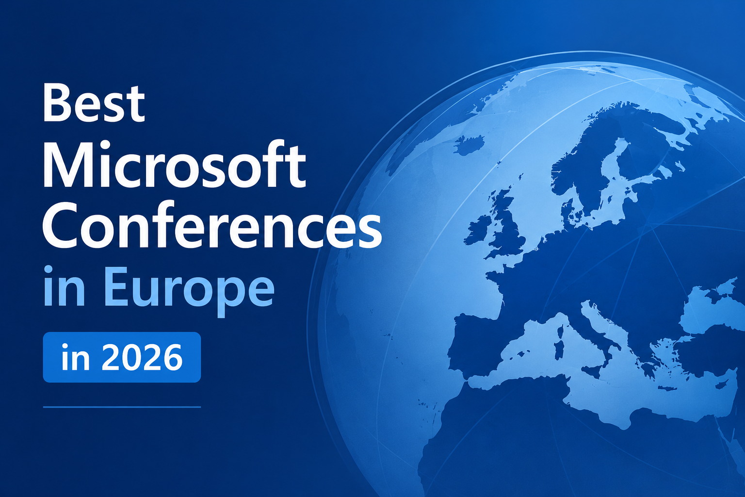 Best Microsoft Conferences in Europe 2026 with a globe showing Europe behind
