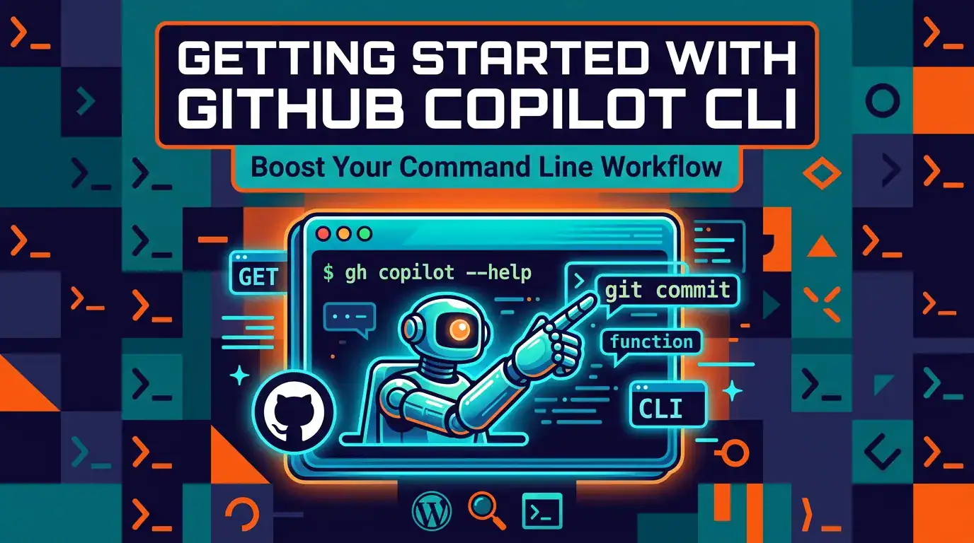 Ultimate Beginner’s Guide to GitHub Copilot CLI