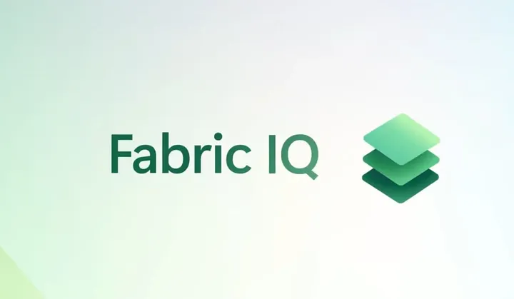 Microsoft Fabric IQ and the Future of Semantic Models